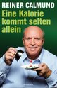 Reiner Calmund in Rostock: Eine Kalorie kommt selten allein