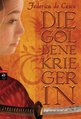 Federica de Cesco: Die goldene Kriegerin