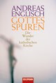 Andreas Englisch in L&ouml;ningen: Gottes Spuren