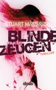 Stuart MacBride in M&uuml;nchen: Blinde Zeugen