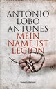 António Lobo Antunes in M&uuml;nchen: Mein Name ist Legion