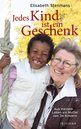 Elisabeth Stenmans in Witten: Jedes Kind ist ein Geschenk