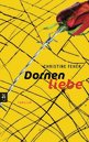 Christine Fehér in Borgsdorf: Dornenliebe