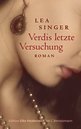 Lea Singer in M&#252;nchen: Verdis letzte Versuchung