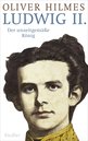 Oliver Hilmes in Taunusstein: Ludwig II.