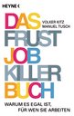 Volker Kitz: Das Frustjobkillerbuch