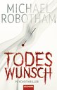 Michael Robotham in Berlin: Todeswunsch