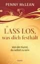Penny McLean in Berlin: Lass los, was dich festh&auml;lt