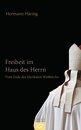 Hermann H&auml;ring in Dorsten: Freiheit im Haus des Herrn