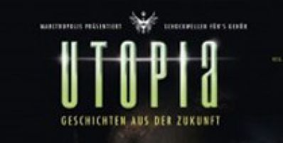 Utopia - Geschichten aus der Zukunft