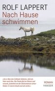 Rolf Lappert | Nach Hause schwimmen