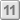 11