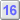 16