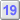 19