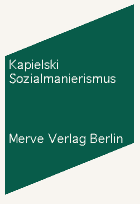 Thomas Kapielski: Sozialmanierismus. Je Dickens destojewskij.
