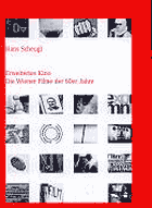 Hans Scheugl: Erweitertes Kino. Die Wiener Filme der 60er Jahre