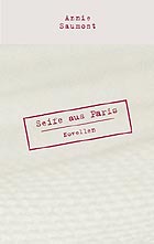 Annie Saumont: Seife aus Paris