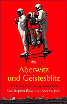 Stephen Blake, Andrew John: Aberwitz und Geistesblitz