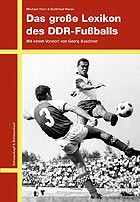 Das große Lexikon des DDR-Fußballs