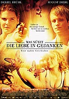 Was nützt die Liebe in Gedanken (R: Achim von Borries)
