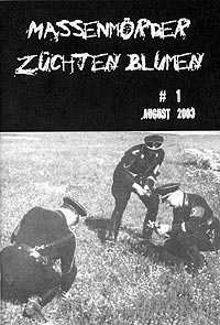 MASSENMÖRDER ZÜCHTEN BLUMEN