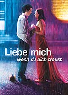 Liebe mich - wenn du dich traust (Jeux d'enfants) (R: Yann Samuell)