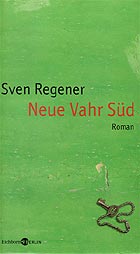 Sven Regener: Neue Vahr Süd