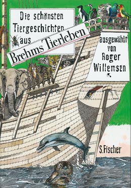 Alfred Edmund Brehm: Brehms Tierleben. Die schönsten Tiergeschichten