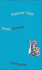 Dietmar Dath: Dirac