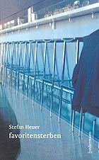Stefan Heuer:  favoritensterben