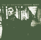 The Go-Betweens: Oceans Apart