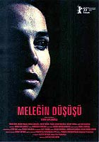 Der fallende Engel (Melegin Düsüsü) (R: Semih Kaplanoglu)