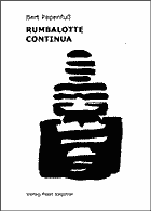 Bert Papenfuß: Rumbalotte continua