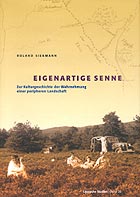 Roland Siekmann: Eigenartige Senne