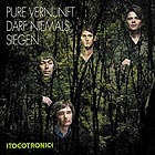 Tocotronic: Pure Vernunft darf niemals siegen