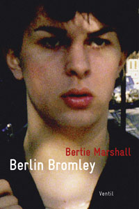 Bertie Marshall: Berlin Bromley