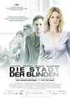 Die Stadt der Blinden (R: Fernando Meirelles)