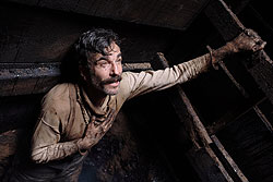 There will be Blood (R: Paul Thomas Anderson)