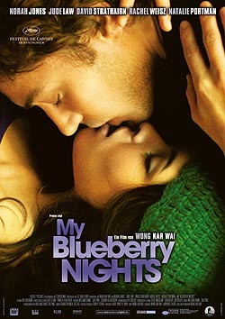 My Blueberry Nights (R: Wong Kar-Wai)