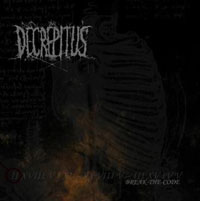 Decrepitus: Break The Code