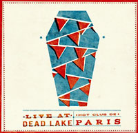 Hot Club de Paris: Live at Dead Lake