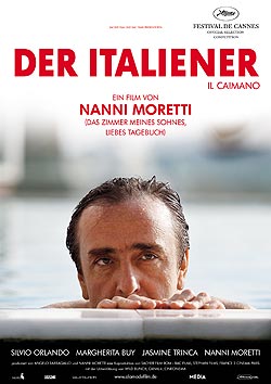 Der Italiener - Il caimano (R: Nanni Moretti)