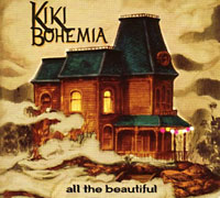 Kiki Bohemia: All the Beautiful