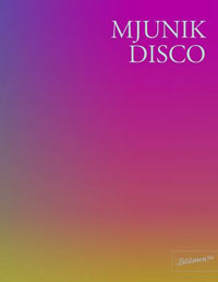 Mjunik Disco – von 1949 bis heute
