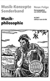 Ulrich Tadday (Hg.) Text & Kritik, Musikphilosophie