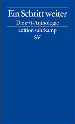 Benjamin Kunkel, Keith Gessen (Hg.): Ein Schritt weiter. Die n+1-Anthologie