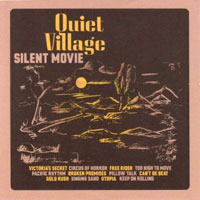 Quiet Village, Silent Movie