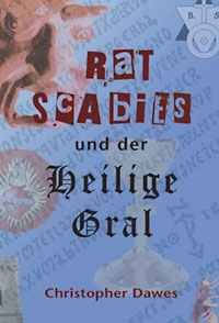 Christopher Dawes: Rat Scabies und der Heilige Gral