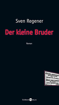 Sven Regener: Der kleine Bruder