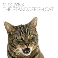 Mrs. Jynx: The Standoffish Cat